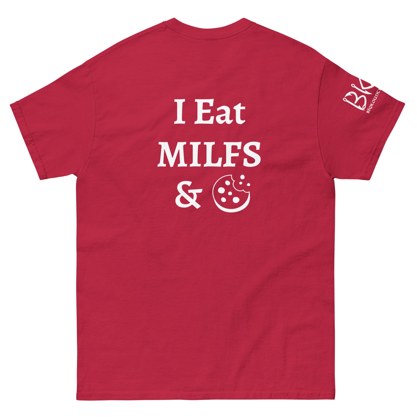 I Eat MILFS & Cookies Unisex classic tee