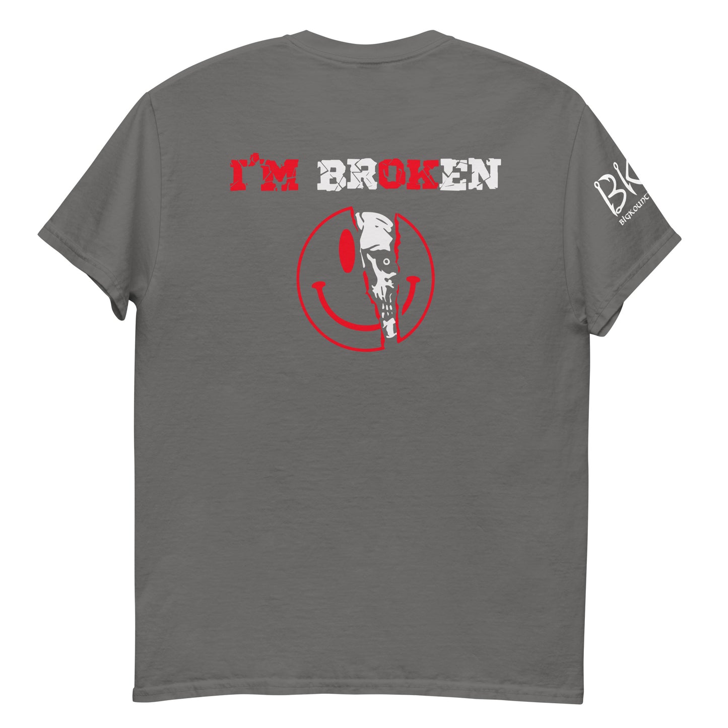 I'M BrOKen Unisex classic tee
