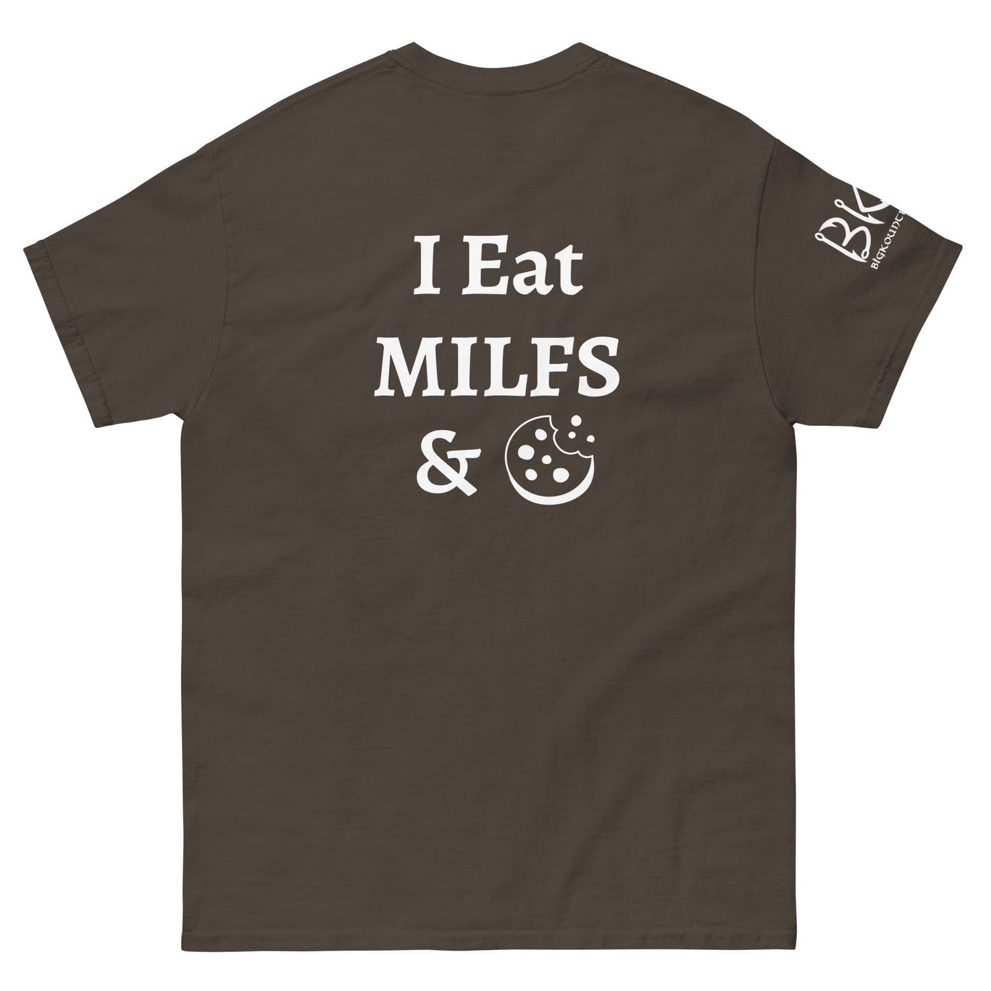 I Eat MILFS & Cookies Unisex classic tee