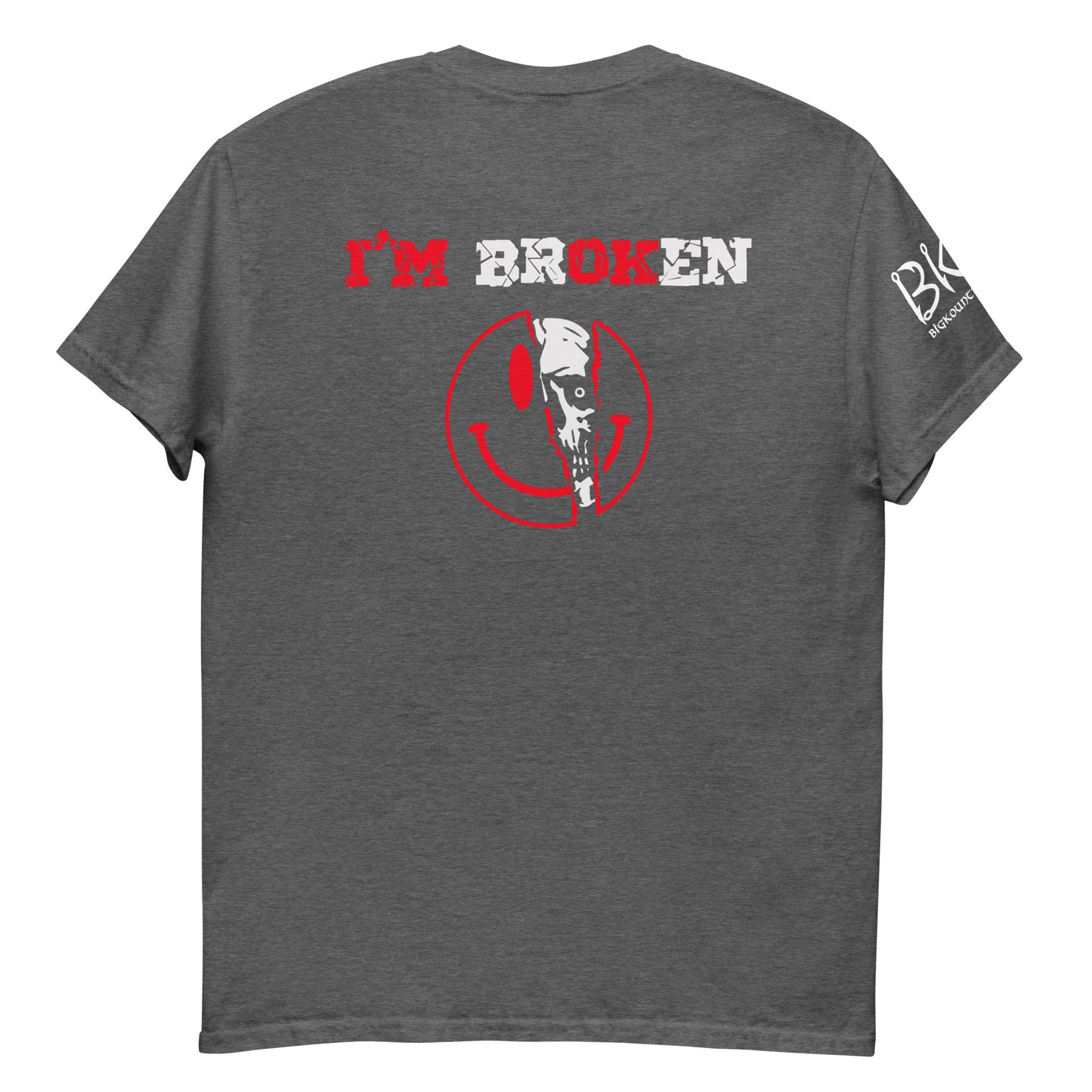 I'M BrOKen Unisex classic tee