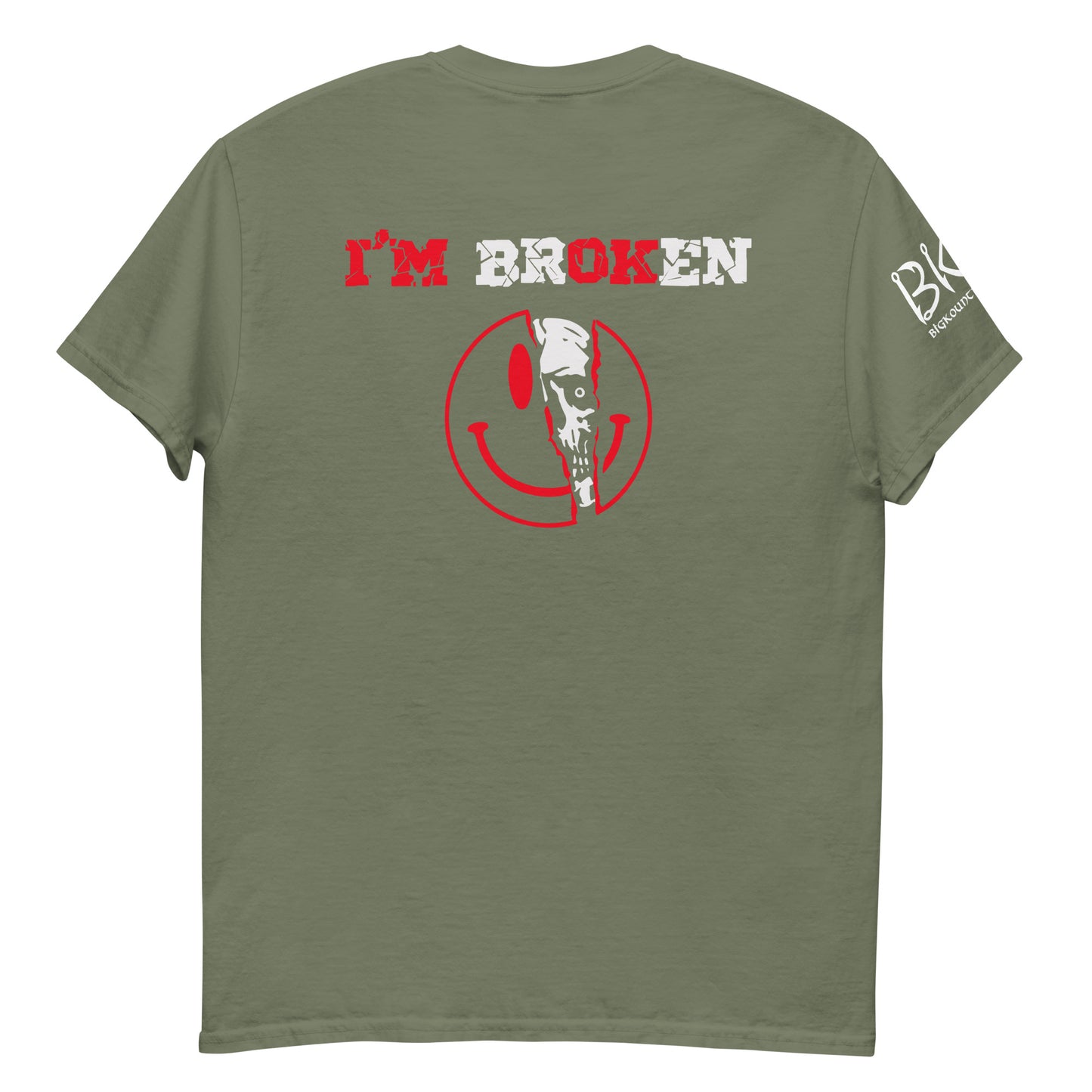 I'M BrOKen Unisex classic tee