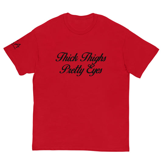 Thick Thighs Pretty Eyes Classic Tee