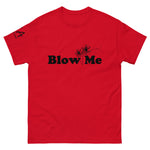 Blow Me classic tee