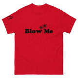 Blow Me classic tee