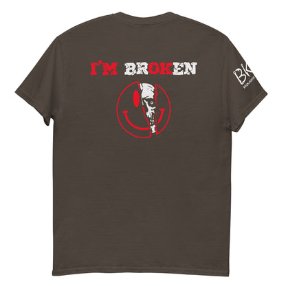 I'M BrOKen Unisex classic tee