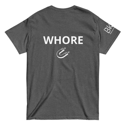 Whore Magnet classic tee