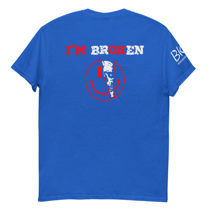 I'M BrOKen Unisex classic tee