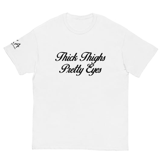 Thick Thighs Pretty Eyes Classic Tee