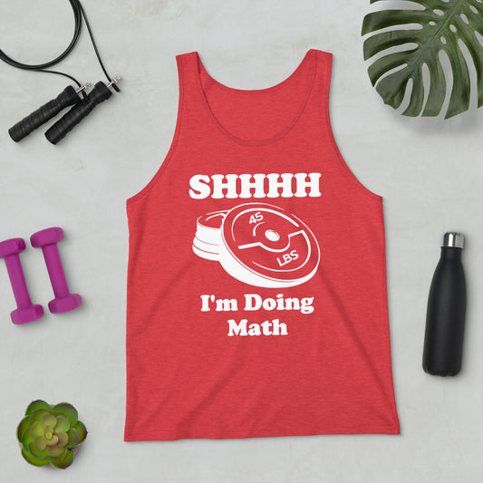 Shhhh I'm Doing Math Unisex Tank Top