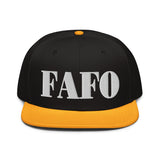 FAFO Fuck around find out Snapback Hat