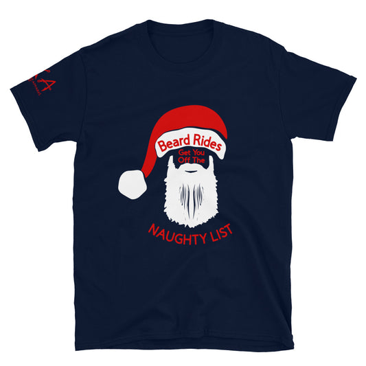 Beard Rides get you off the Naughty List Short-Sleeve Unisex T-Shirt