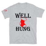 Well Hung Short-Sleeve Unisex T-Shirt
